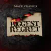 Mack Francis - Biggest Regret - Single